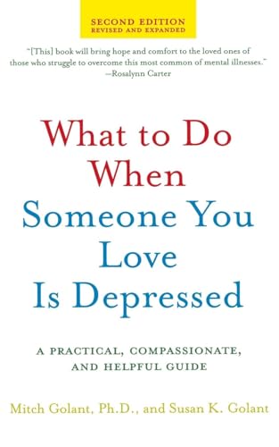 What to Do When Someone You Love Is Depressed