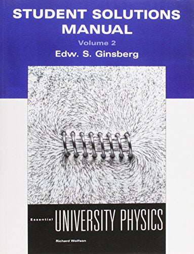 Student Solutions Manual Volume 2 for Essential University Physics