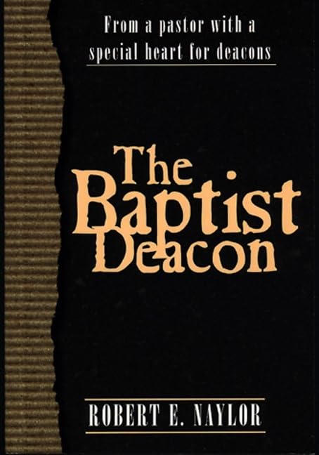 The Baptist Deacon