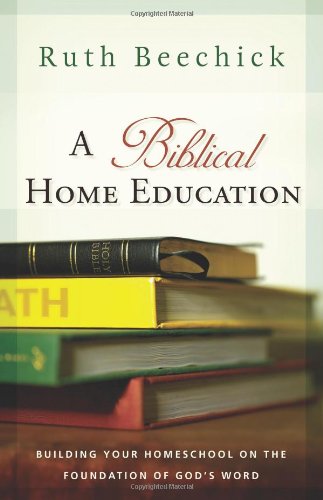 A Biblical Home Education
