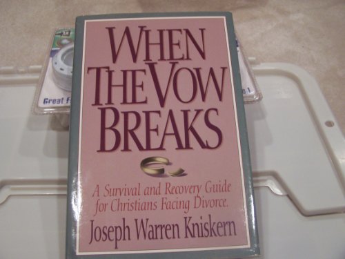 When the Vow Breaks