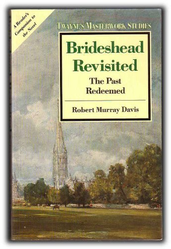 "Brideshead Revisited": the Past Redeemed