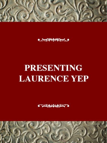 Presenting Laurence Yep