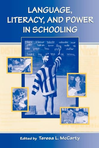 Language, Literacy, and Power in Schooling