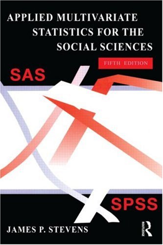 Applied Multivariate Statistics for the Social Sciences, Fifth Edition