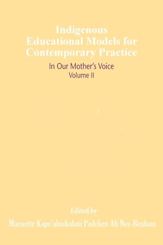 Indigenous Educational Models for Contemporary Practice