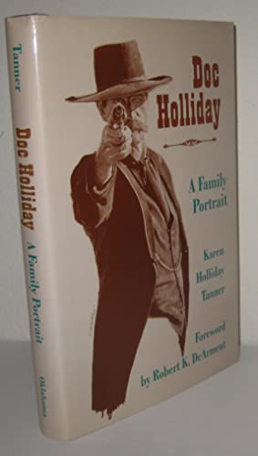 DOC Holliday: a Family Portrait