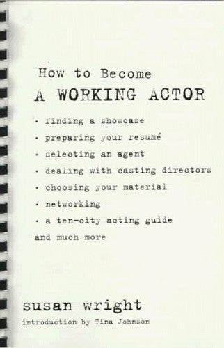 How to Become a Working Actor