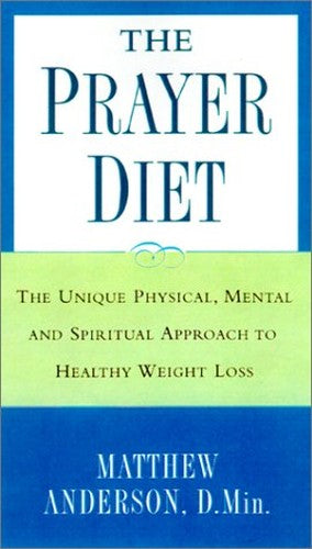 The Prayer Diet