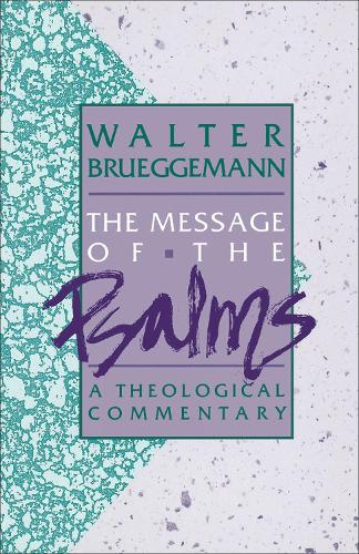 The Message of the Psalms
