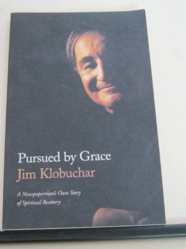 Pursued by Grace