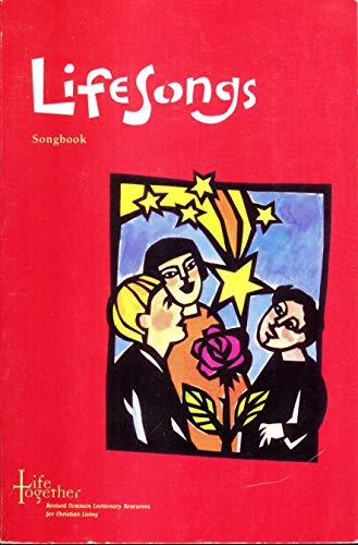 Life Together, Lifesongs Songbook