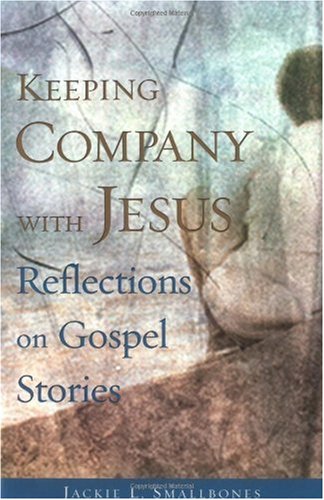 Keeping Company with Jesus