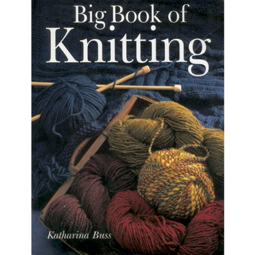 BIG BOOK OF KNITTING