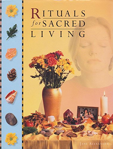 Rituals for Sacred Living