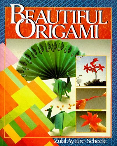 BEAUTIFUL ORIGAMI