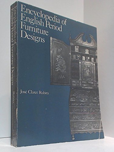 Encyclopaedia of English Period Furniture Designs