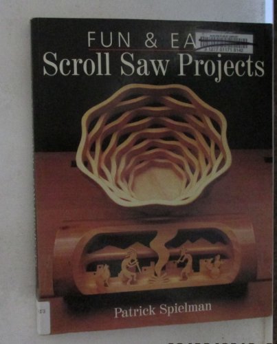 FUN & EASY SCROLL SAW PROJECTS