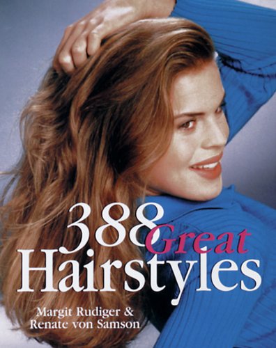 388 GREAT HAIRSTYLES
