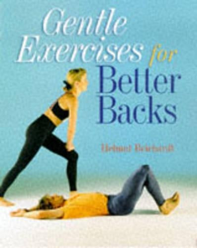 GENTLE EXERCISES FOR BETTER BACKS