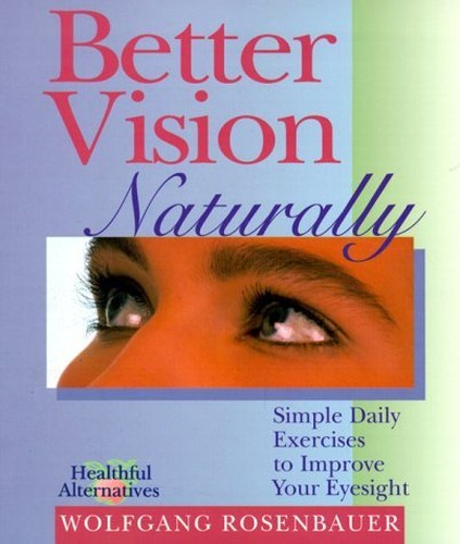 BETTER VISION NATURALLY