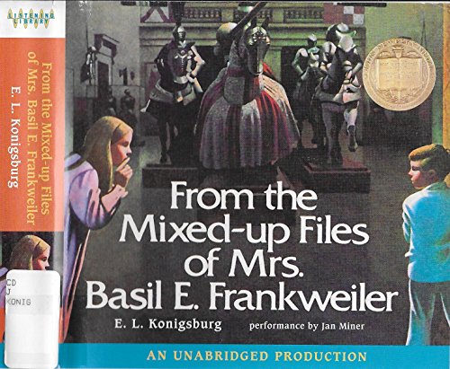 From the Mixed-Up Files of Mrs. Basil E. Frankweiler