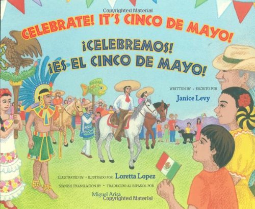 Celebrate! It's Cinco de Mayo!/Celebremos! Es El Cinco de Mayo!