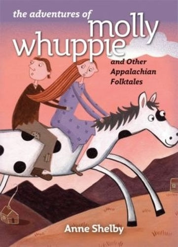 The Adventures of Molly Whuppie and Other Appalachian Folktales