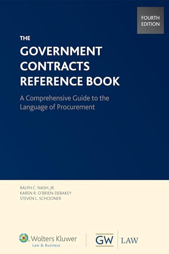 Government Contracts Reference Book, Fourth Edition (Softcover)