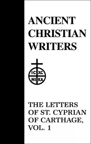 43. The Letters of St. Cyprian of Carthage,Vol. 1