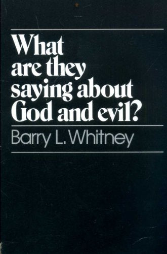 What are They Saying About God and Evil?