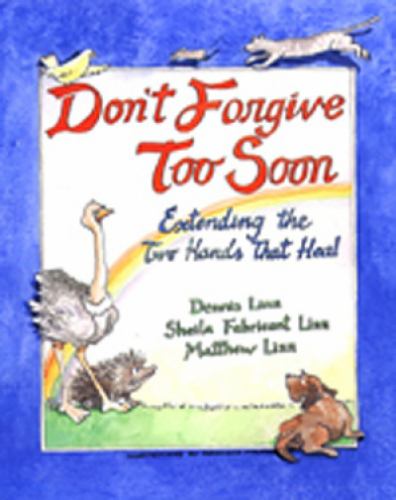 Don't Forgive Too Soon