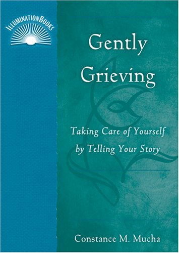 Gently Grieving