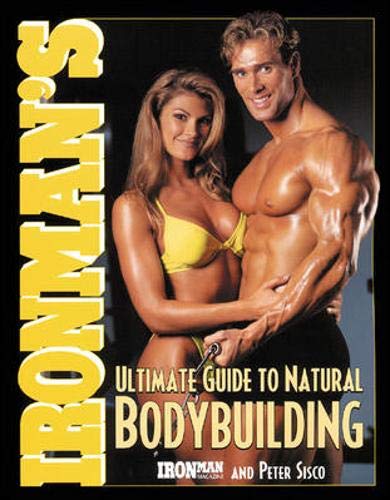 Ironman's Ultimate Guide to Natural Bodybuilding