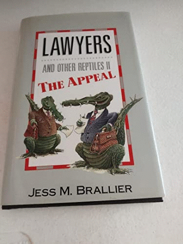 Lawyers and Other Reptiles