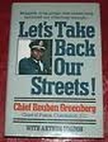 Lets Take Back Our Streets