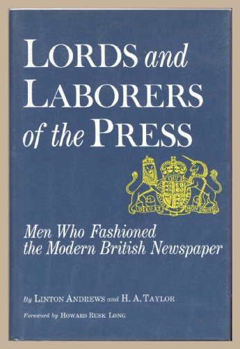Lords and Laborers of the Press