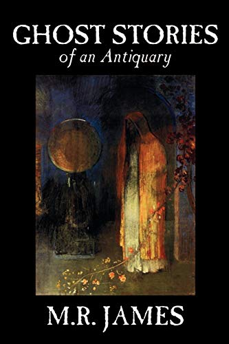 Ghost Stories of an Antiquary