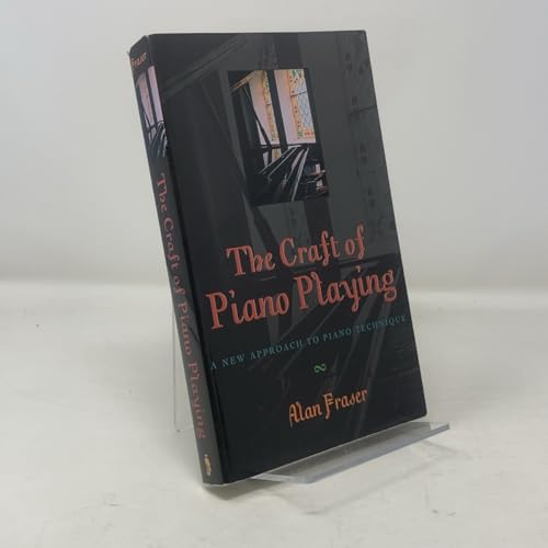 The Craft of Piano Playing
