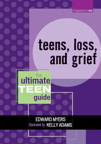 Teens, Loss, and Grief