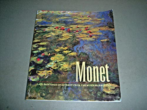 Monet: Late Paintings of Giverny