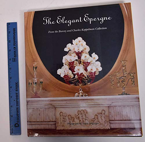 The Elegant Epergne