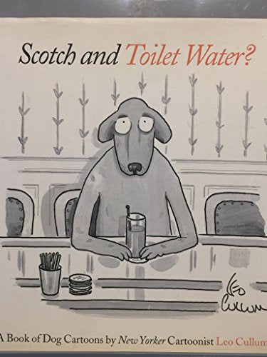 Scotch and Toilet Water? A Book of Do