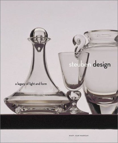 Steuben Design: Legacy of Light and F