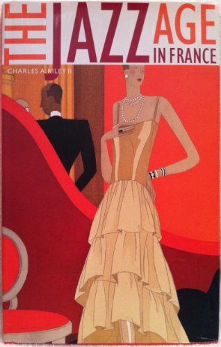 The Jazz Age in France: The Twenties