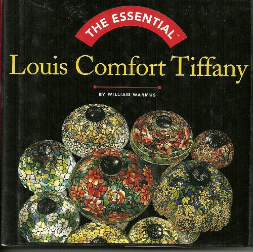 Essential Louis Comfort Tiffany
