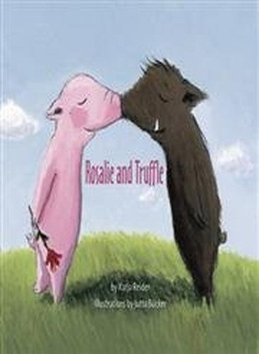 Rosalie and Truffle