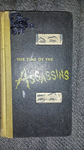 The Time of the Assassins