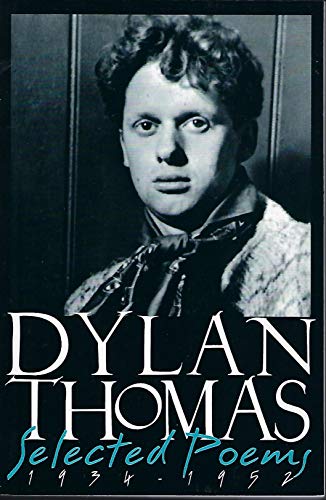 Dylan Thomas - Selected Poems 1934-1952