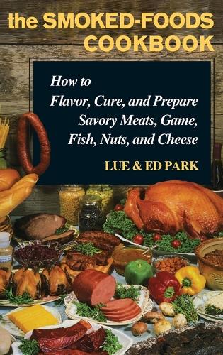 The Smoked-Foods Cookbook